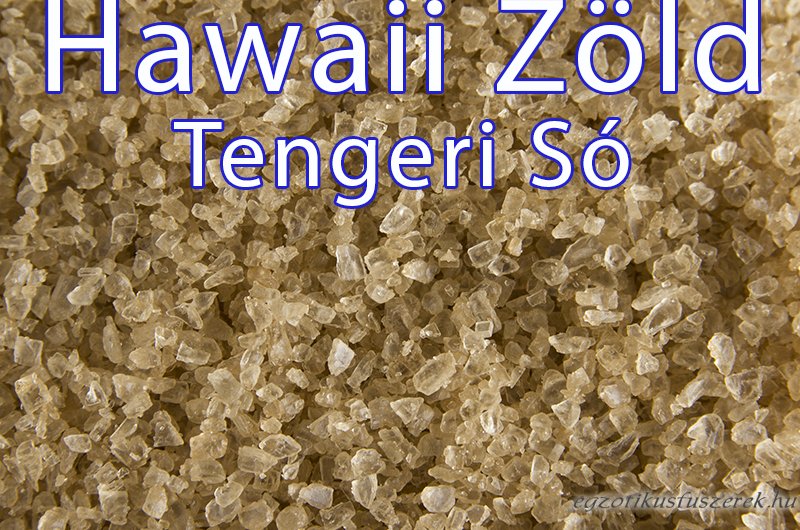 Hawaii Zöld Ohe Tengeri Só